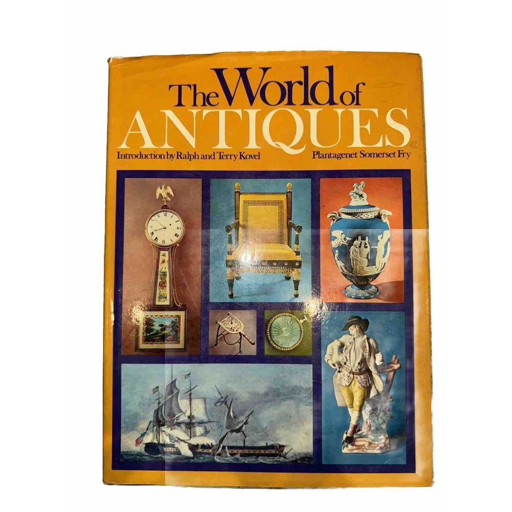 The World of Antiques Plantagenet Somerset Fry Kovel Introduction 1970 Hardcover